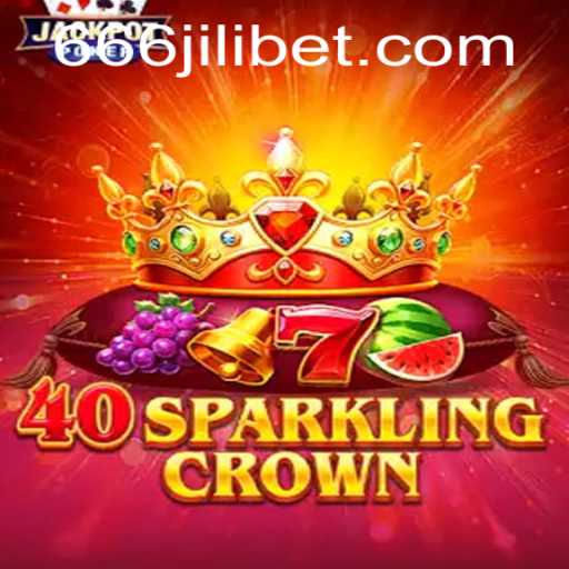 Exploring 40SparklingCrown: A New Era in Gaming with 666JILI