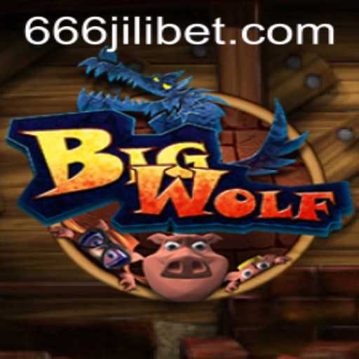 Explore the Thrilling World of BigWolf: A Comprehensive Guide to 666JILI