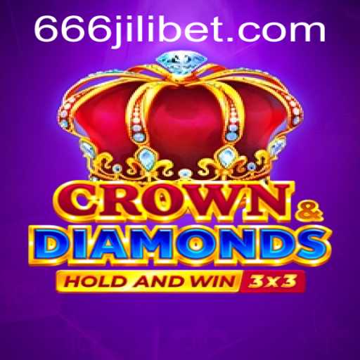 Exploring Crowndiamonds: An Immersive Adventure with 666JILI