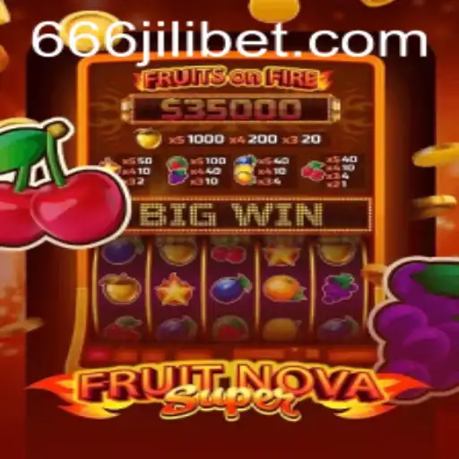 Exploring the Thrills of FruitNovaSuper: A Deep Dive into 666JILI's Latest Casino Game