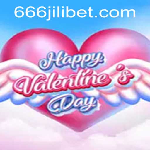 HappyValentinesDay: Unveiling the Enchanting World of 666JILI