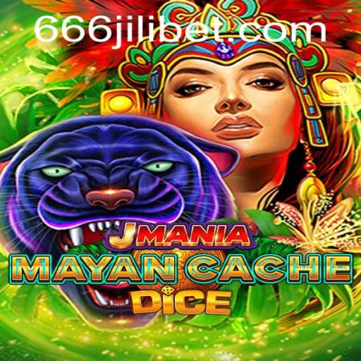 Exploring the Adventure of JManiaMayanCacheDice: Unleashing the Power of 666JILI