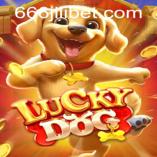 Exploring the Exciting World of LuckyDog: The Unique Charm of 666JILI