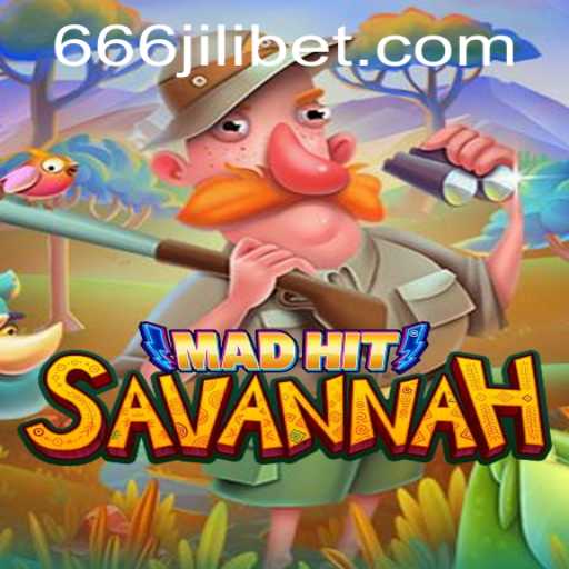 Unveiling MadHitSavannah: A Journey into the Exciting World of 666JILI