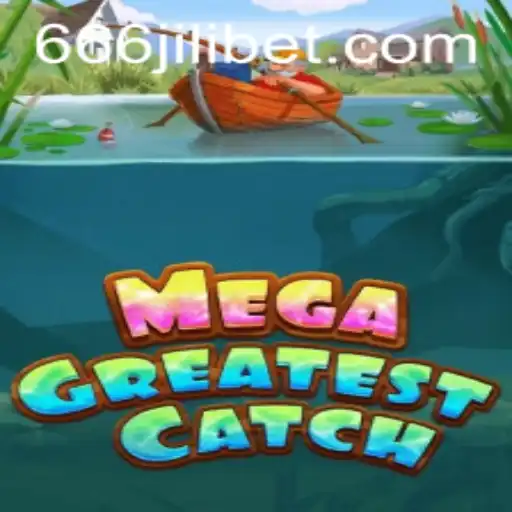Discover the Thrills of MegaGreatestCatch