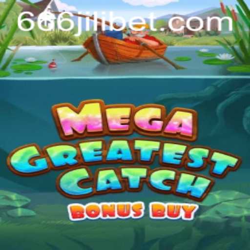 MegaGreatestCatchBonusBuy: Dive Into A Thrilling Gaming Experience
