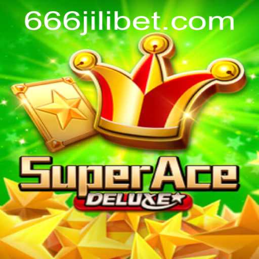 Discover the Universe of SuperAceDeluxe and Master the Game with 666JILI